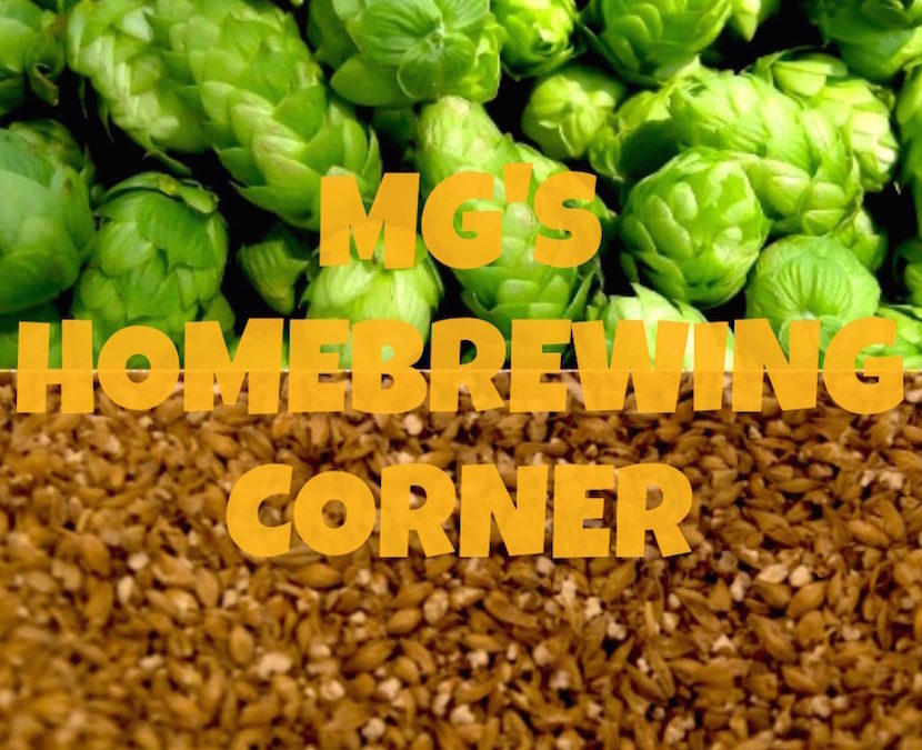 MG’s Homebrewing Corner